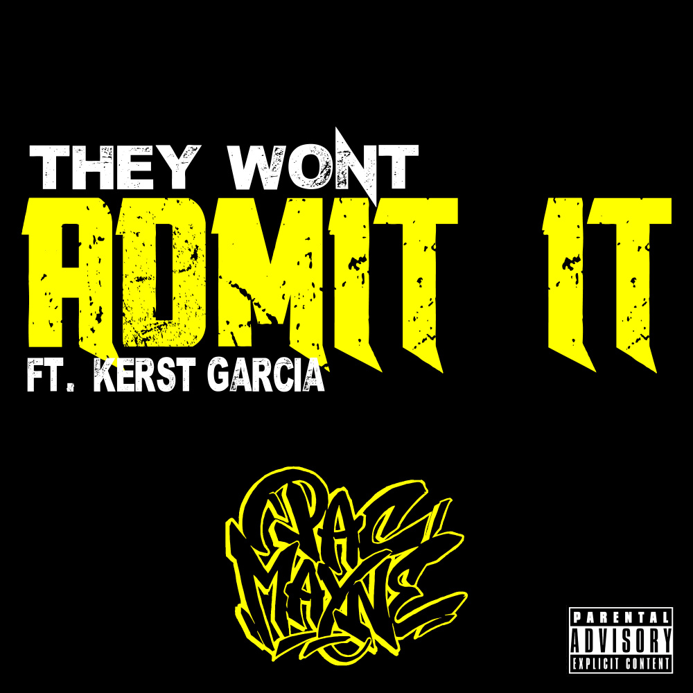 They Wont Admit It (Explicit)