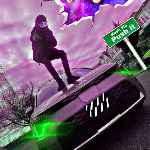收聽Kush Flo的Push it (Explicit)歌詞歌曲