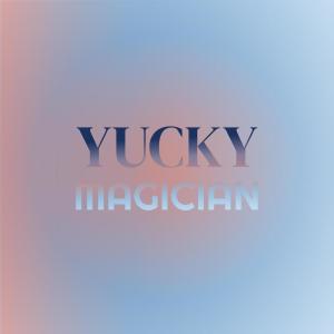 Listen to Yucky Magician song with lyrics from Lavid Bule