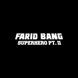 Album SUPERHERO Pt. II oleh Farid Bang