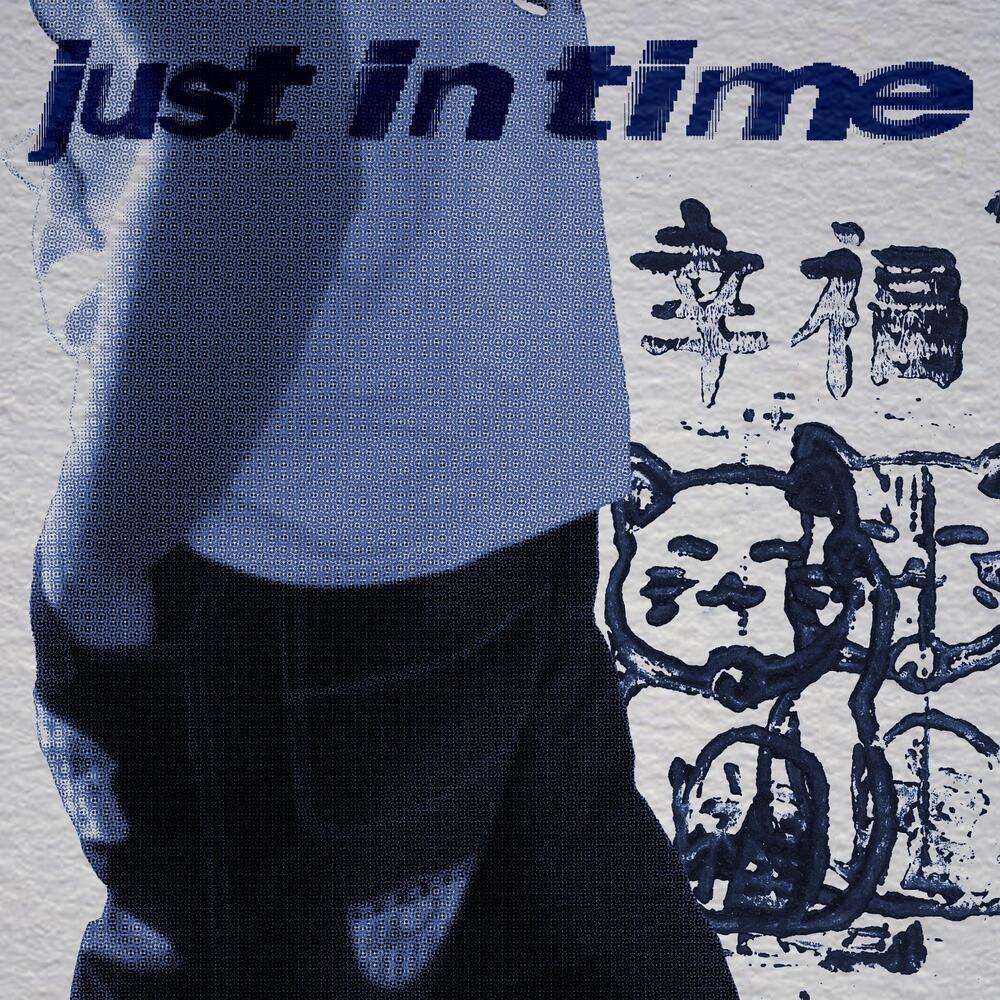 Just In Time (Explicit)