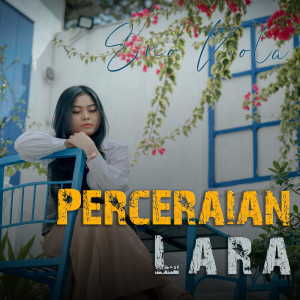 Dengarkan Perceraian Lara lagu dari Eno Viola dengan lirik