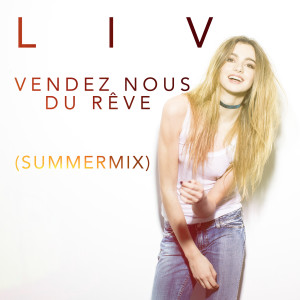Album VENDEZ NOUS DU RÊVE (SUMMERMIX) from 