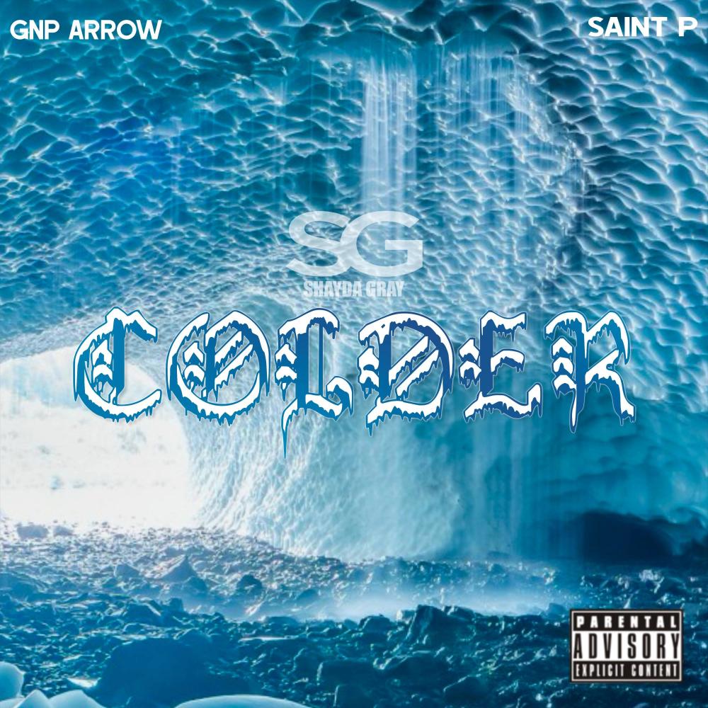 COLDER (feat. Saint P) (Explicit)