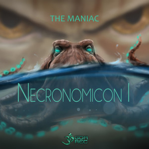 The Maniac的專輯Necronomicon I
