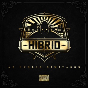 Album Az Utolsó Simítások (Explicit) from Hibrid