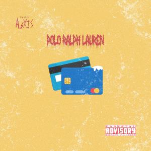 ดาวน์โหลดและฟังเพลง Polo Ralph Lauren (Explicit) พร้อมเนื้อเพลงจาก Alexis
