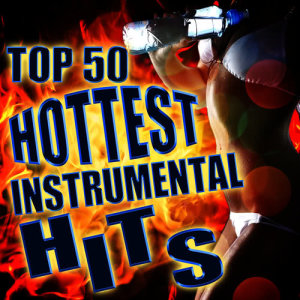 All Star Urban Mixers的專輯Top 50 Hottest Instrumental Hits