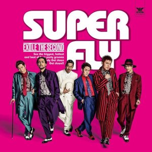ดาวน์โหลดและฟังเพลง SUPER FLY พร้อมเนื้อเพลงจาก EXILE THE SECOND