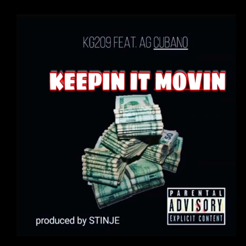 Keepin It Movin (Explicit)