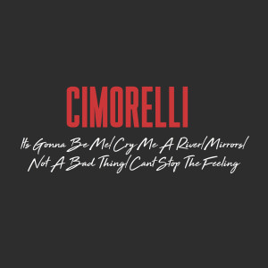 Cimorelli的专辑It’s Gonna Be Me / Cry Me a River / Mirrors / Not a Bad Thing / Can’t Stop the Feeling
