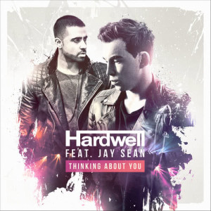 收聽Hardwell的Thinking About You歌詞歌曲