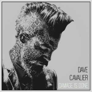ดาวน์โหลดและฟังเพลง Damage Is Done พร้อมเนื้อเพลงจาก Dave Cavalier