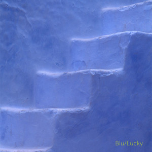 อัลบัม Blu/Lucky (Explicit) ศิลปิน Claire Ridgely