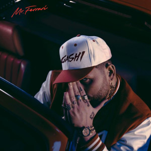 ดาวน์โหลดและฟังเพลง Mr. Ferrari (Clean) พร้อมเนื้อเพลงจาก GASHI
