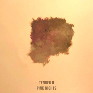 Album Pink Nights from Tender H