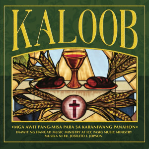 Album Kaloob (Mga Awit Pang-Misa Para Sa Karaniwang Panahon) from Hangad
