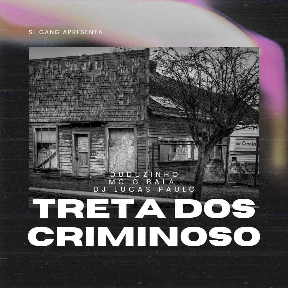Treta dos Criminosos (Explicit)
