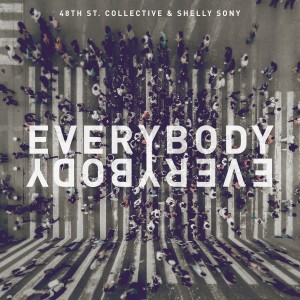 อัลบัม Everybody Everybody ศิลปิน 48th Collective