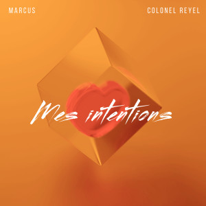 Album Mes intentions from Colonel Reyel