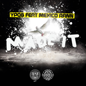 Listen to Made It (Explicit) song with lyrics from YPQB