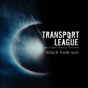 Black Hole Sun dari Transport League