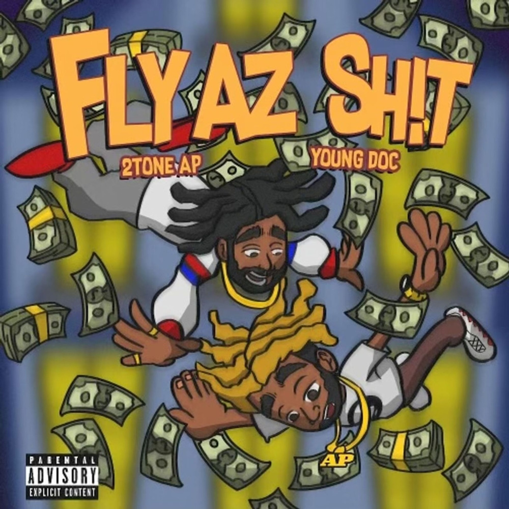 Fly Az Shit (Explicit)