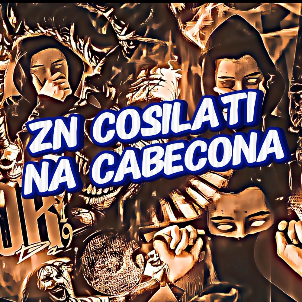 ZN COSILATI NA CABECONA (Explicit)