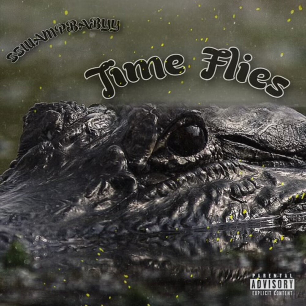 Time Flies (Explicit)