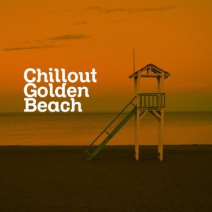 อัลบัม Chillout Golden Beach ศิลปิน Chillout Beach Club
