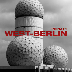 Prinz Pi的專輯WEST-BERLIN (Explicit)