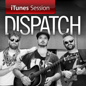 Album iTunes Session from Dispatch