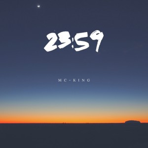 Listen to 23.59 song with lyrics from MC-King