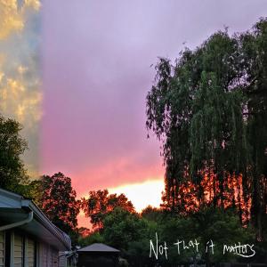 Oh Boy的專輯Not that it matters