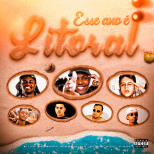 Esse Ano É Litoral (Explicit) dari MC Jvila
