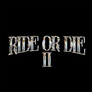 Ride Or Die 2