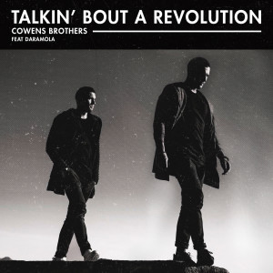 Cowens Brothers的專輯Talkin' Bout a Revolution
