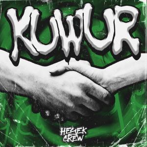ดาวน์โหลดและฟังเพลง Kuwur พร้อมเนื้อเพลงจาก Heyek Crew