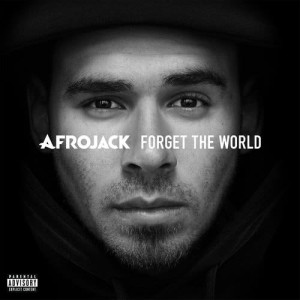 Afrojack的专辑Forget The World