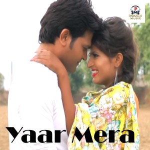 收听Ishant Rahi的Yaar Mera歌词歌曲