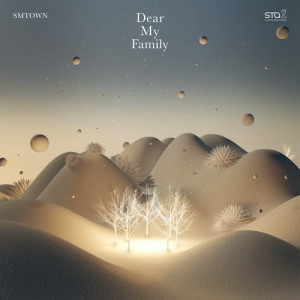 อัลบัม STATION, Dear My Family ศิลปิน SMTOWN