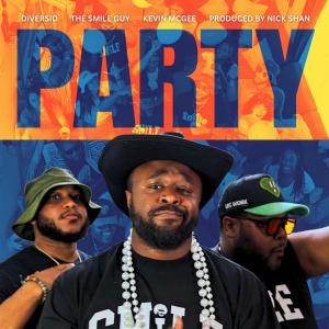 收聽The Smile Guy的Party (feat. Kevin McGee & DiversiD) (Explicit)歌詞歌曲