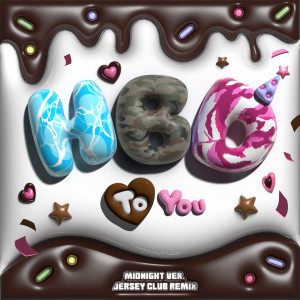 อัลบัม HBD To You (Jersey Club Remix) ศิลปิน 첫사랑 (CSR)