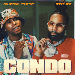 Goldenboy Countup的专辑Condo (Explicit)