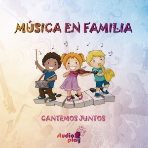อัลบัม Música en Familia - Cantemos Juntos ศิลปิน David García-Morales Inés