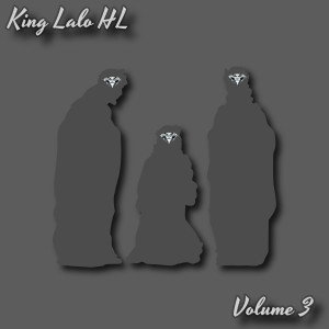 Album Volume 3 (Explicit) from King Lalo HL