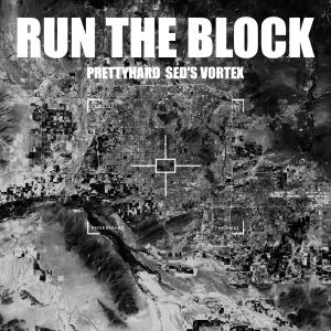 收聽PRETTYHARD的RUN THE BLOCK歌詞歌曲