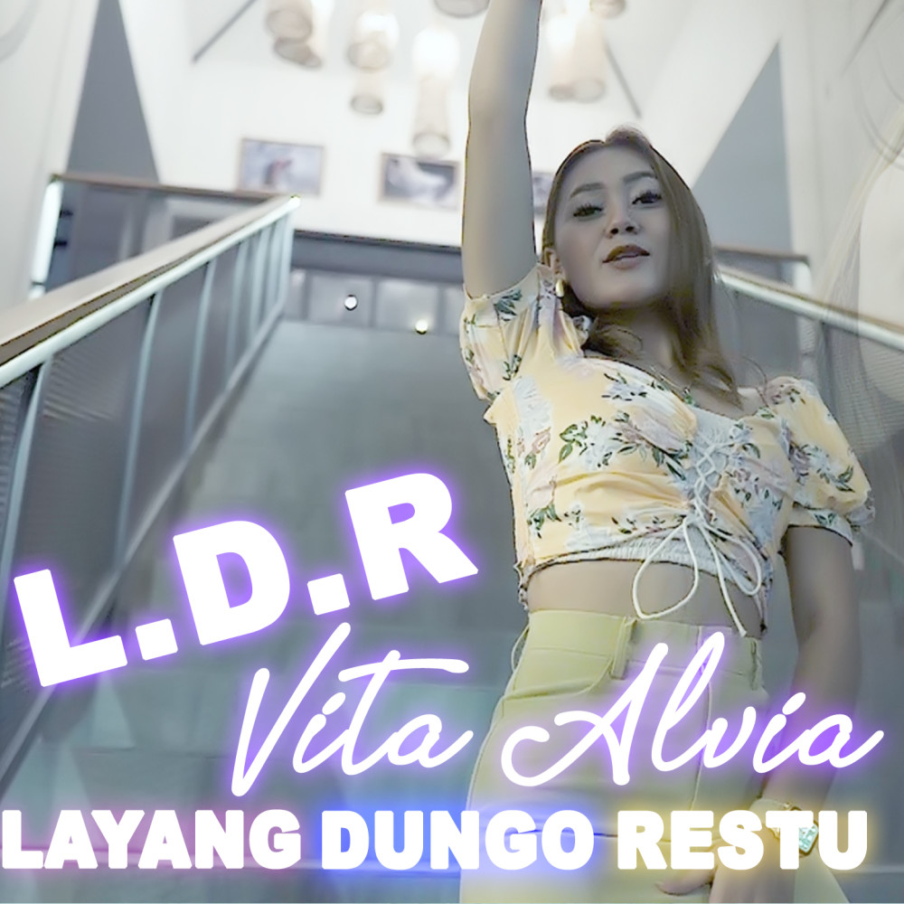LDR( Layang Dungo Restu )