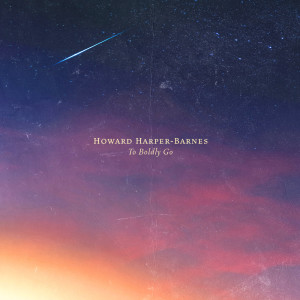 Listen to The Final Act song with lyrics from Howard Harper-Barnes