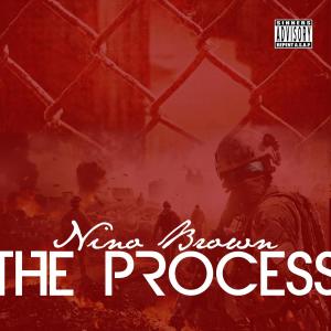 Nino Brown的专辑The Process